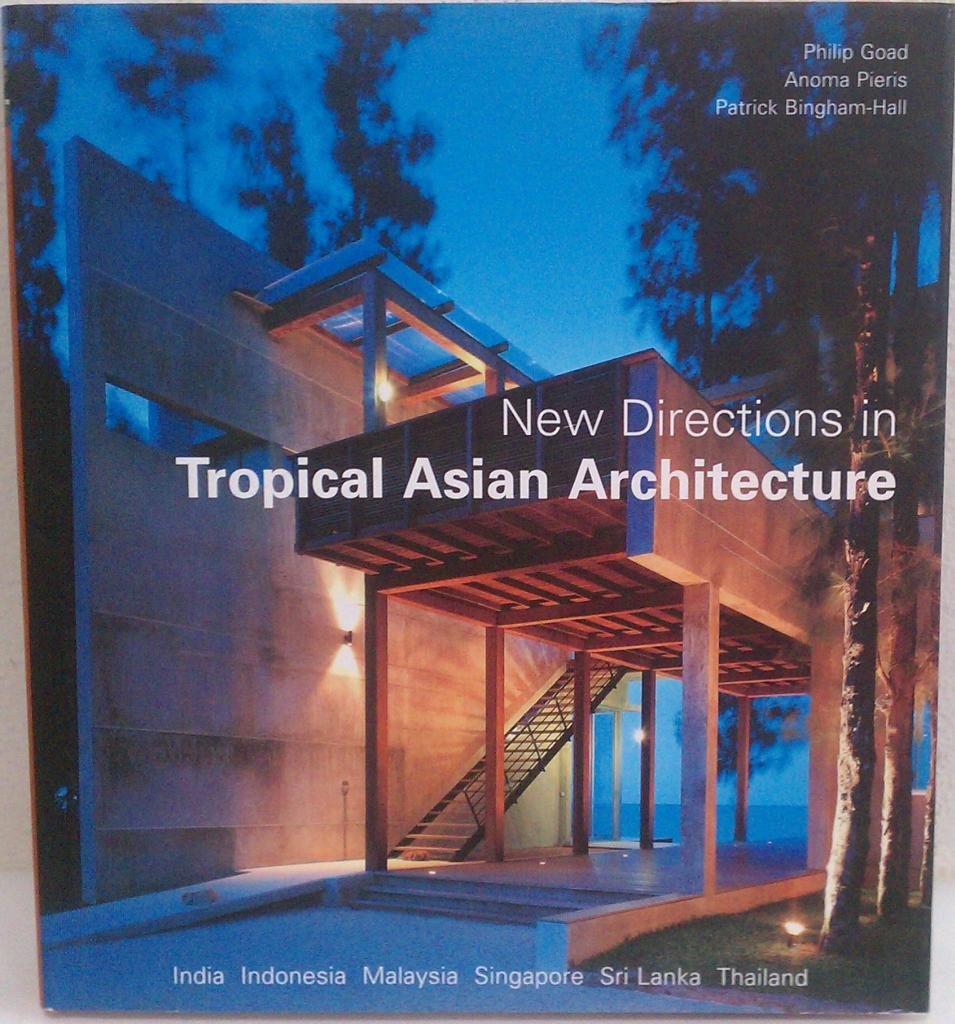 New Directions In Tropical Asian Architecture book cover