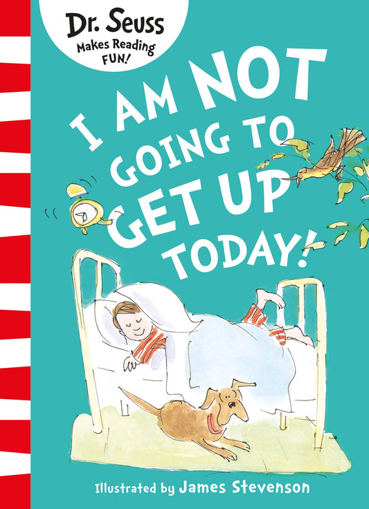 I AM NOT GOING TO GET UP TODAY] book cover