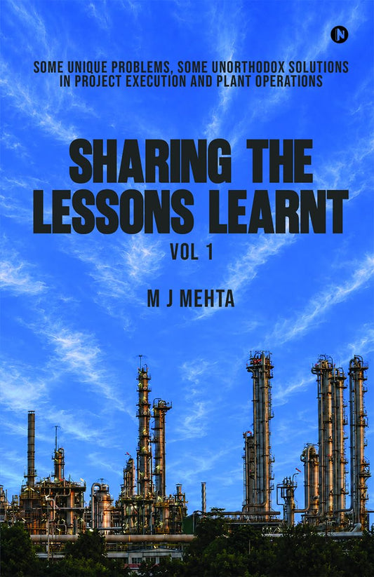Sharing the Lessons Learnt: Vol 1