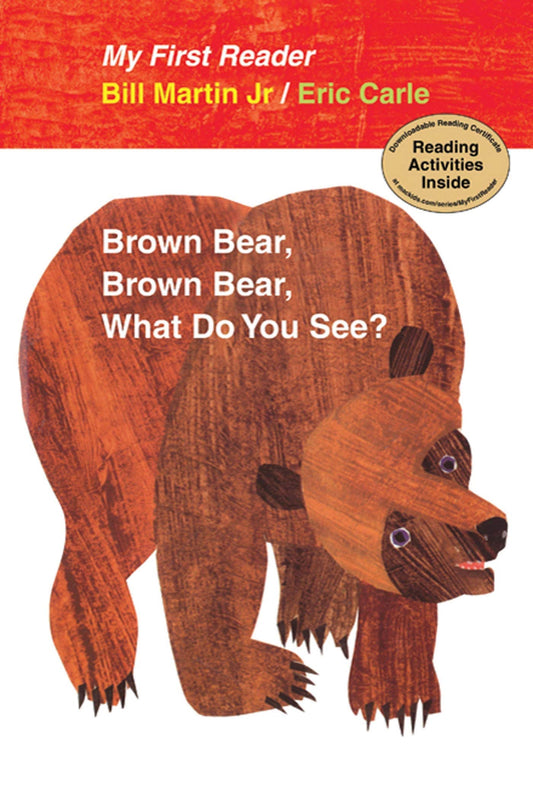 Brown Bear  Brown Bear  What Do You See? My First Reader by Bill Martin (Author) book cover
