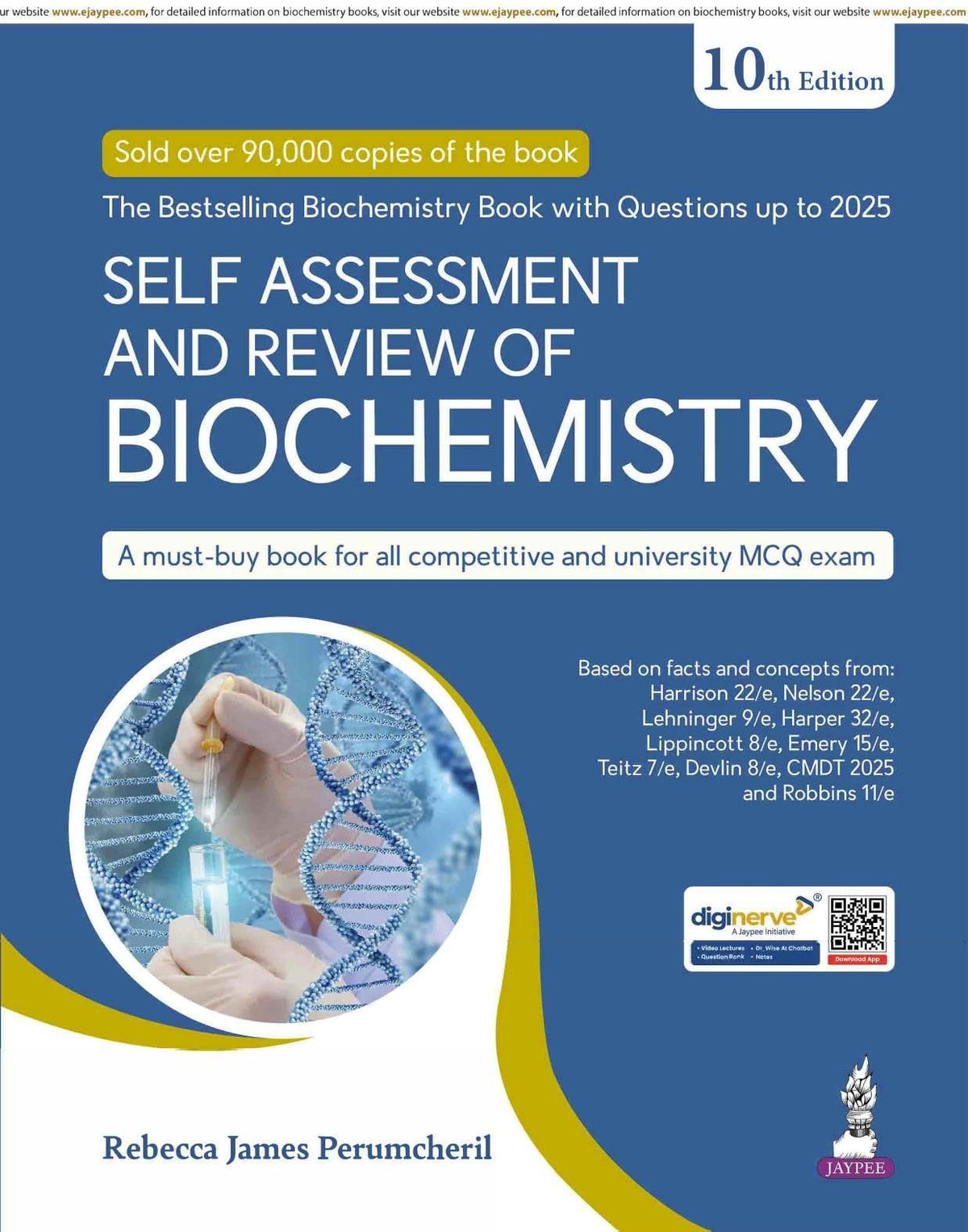 Self Assessment and Review of Biochemistry, 10/E for NEET PG, INI-CET and FMGE Aspirants | Chapterwise Concept Notes, High-yield Points, Quick Review and Solved PYQs with Explanations (2019-2025): 1