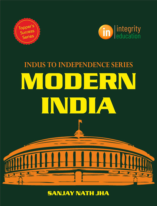 Integrity® Indus to Independence - Modern India by Sanjay Nath Jha book cover