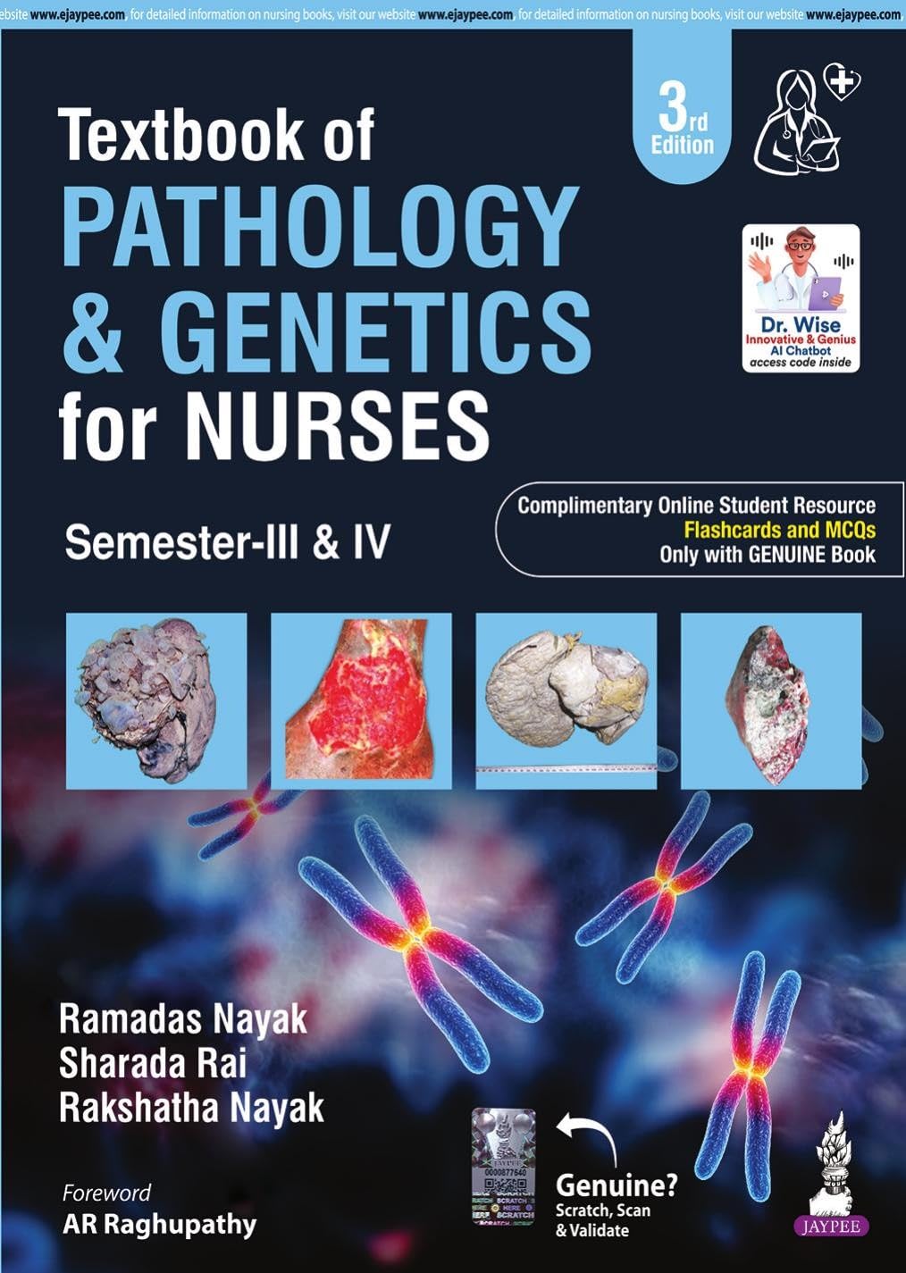 Textbook of Pathology & Genetics for Nurses, 3/E for BSc Nursing 3rd & 4th Semesters | General & Systemic Pathology, Hematology and Genetics with Chapter-wise MCQs, Flowcharts and Glossary