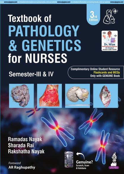 Textbook of Pathology & Genetics for Nurses, 3/E for BSc Nursing 3rd & 4th Semesters | General & Systemic Pathology, Hematology and Genetics with Chapter-wise MCQs, Flowcharts and Glossary