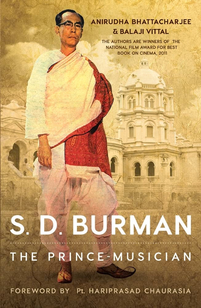 S. D. BURMAN : THE PRINCE MUSICIAN book cover