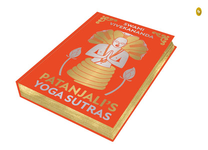 Swami Vivekananda’s Patanjali's Yoga Sutras (Deluxe Hardbound Edition) – Indian Philosophy on Yoga| Spiritual Practice of Self-Realization