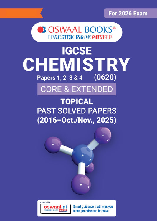 Oswaal IGCSE Chemistry (Papers 1,2,3,4) Core & Extended | Topical Past Solved Papers (2016-Oct.-Nov., 2025) | Aligned with Cambridge IGCSE™ Coursebook | with Oswaal AI