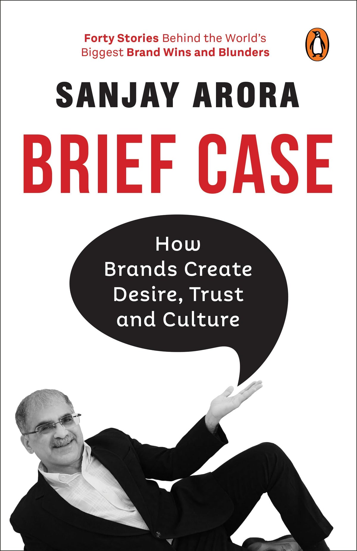 Brief Case: How Brands Create Desire, Trust and Culture