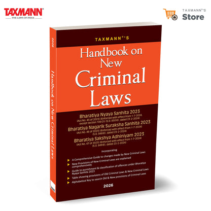 Taxmann's Handbook on New Criminal Laws [2026 Edition] – Explains India's New Criminal Laws (BNS | BNSS | BSA) with Clear Commentary | Comparative Tables | Practical Tools