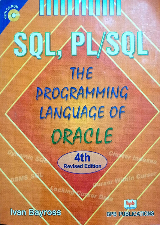 SQL  PL/SQL – The Programming Language of Oracle by Ivan Bayross (Author) book cover