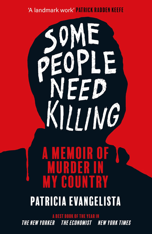 Some People Need Killing: Longlisted for the Women's Prize for Non-Fiction (DI Rob Marshall Borders Series)