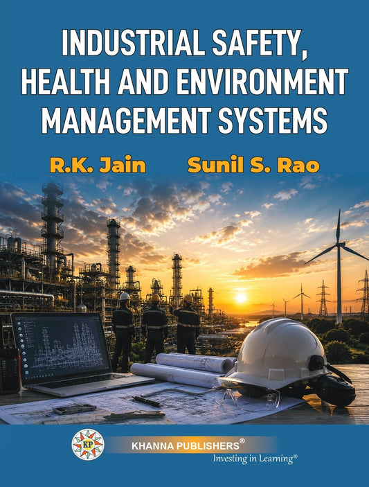 Industrial Safety, Health And Environment Management Systems