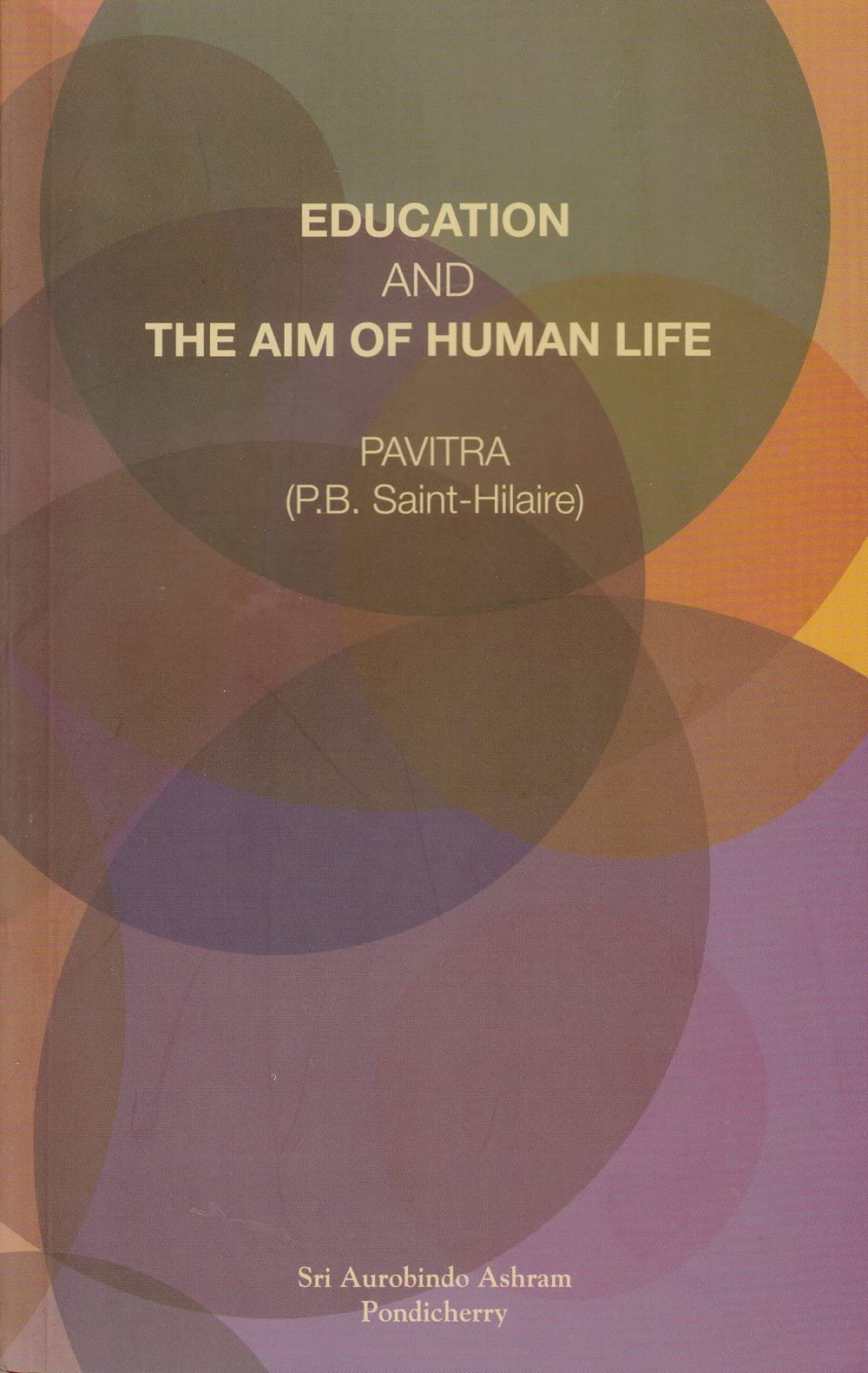 Education and the Aim of Human Life book cover