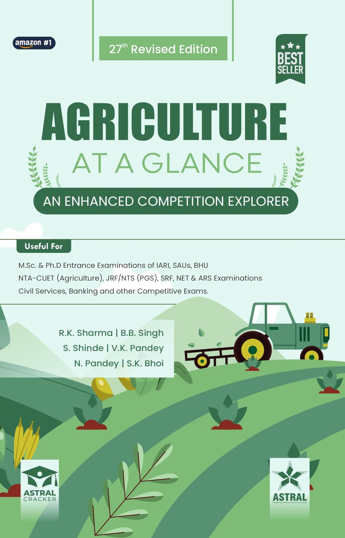 Agriculture at a Glance: JRF SRF ICAR-NET ARS CUET (Agriculture) Competitive Exam Book | 27th Revised Edition 2026 | Covers ADO, Agriculture Officer, ... (Agriculture P.O.) | Original with Hologram