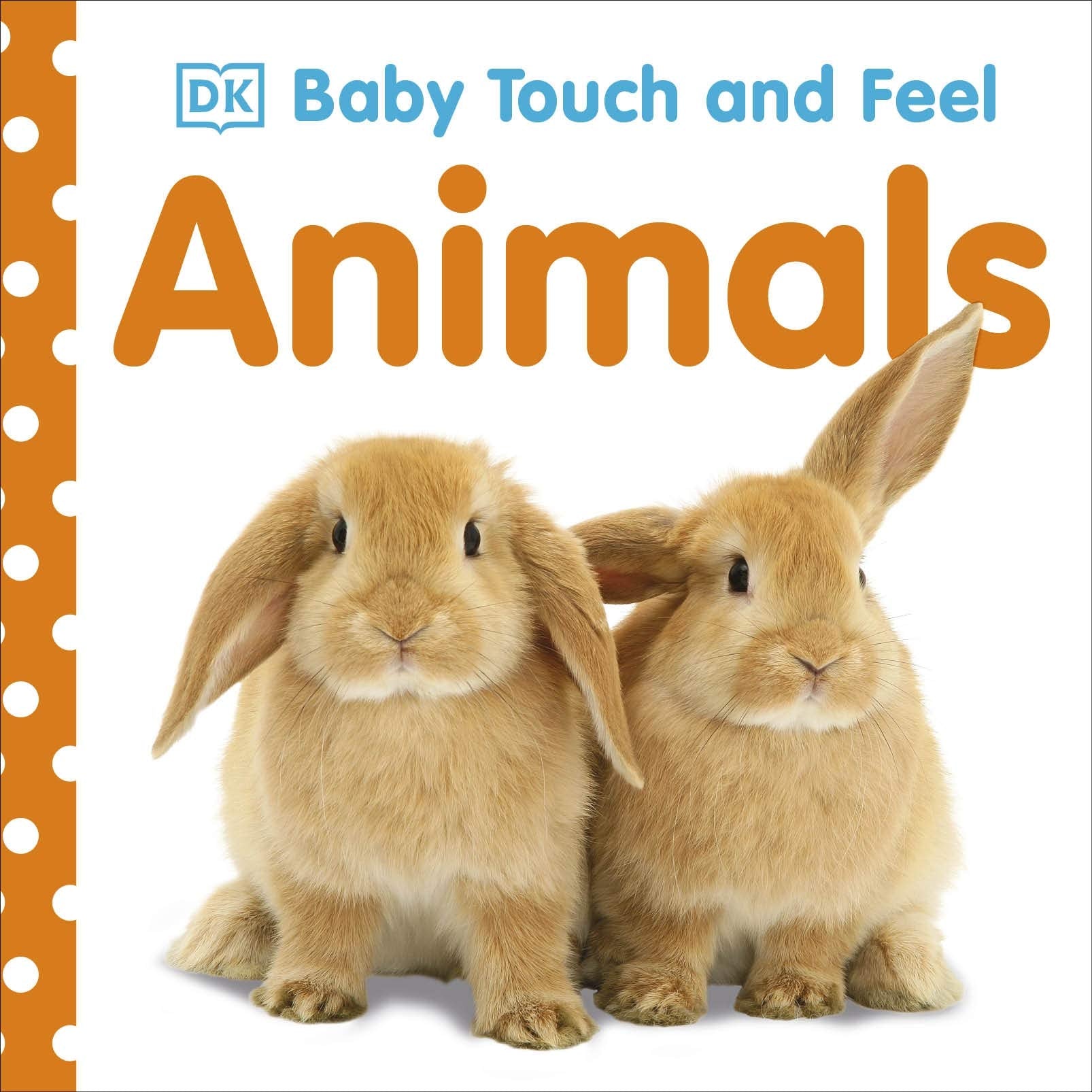 Baby Touch and Feel Animals Book by DK (Author) book cover