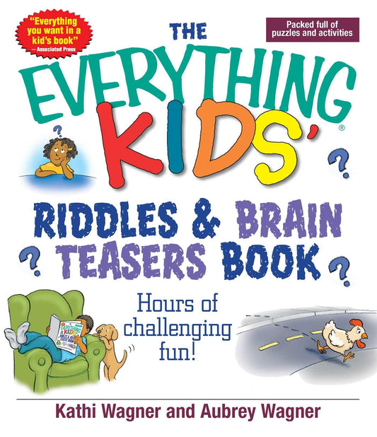 The Everything Kids Riddles & Brain Teasers Book: Hours of Challenging Fun (Everything Kids Series) book cover