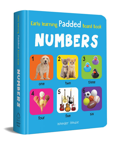 Early Learning Padded Book of Numbers: Board Book for Kids | Learn Counting from 1 to 20 with Bright and Engaging Pictures | Durable Padded Board Book for Babies, Toddlers & Preschoolers | Ages 0–5 Years