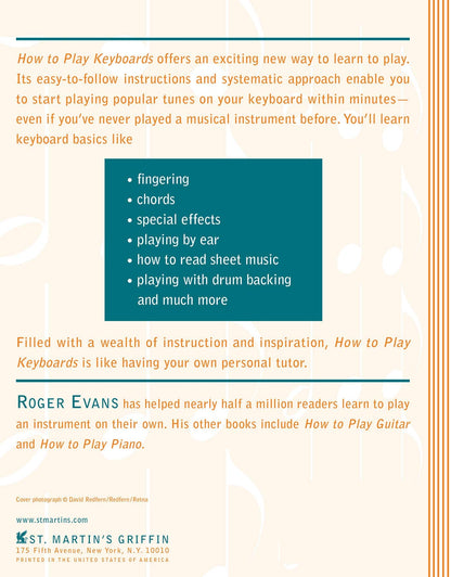 How to Play Keyboards: Everything You Need to Know to Play Keyboards