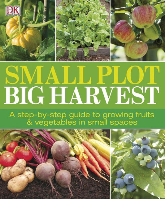 Small Plot Big Harvest book cover