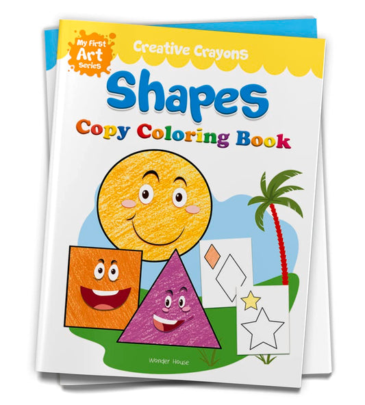 Colouring Book of Shapes: Creative Crayons Series - Crayon Copy Colour Books [Paperback] [2018] Wonder House Books book cover