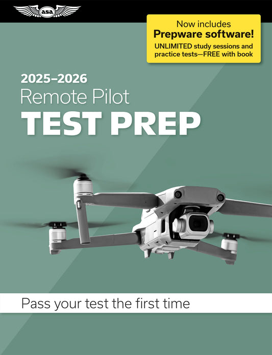 Remote Pilot Test Prep 2025-2026: Paperback plus software?pass your FAA exam (ASA Test Prep Series)