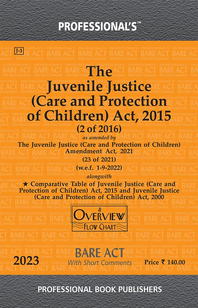 Juvenile Justice (Care and Protection of Children) Act, 2015 as amended by Juvenile Justice (Care and Protection of Children) Amendment Act, 2021