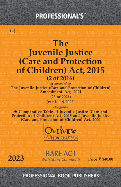Juvenile Justice (Care and Protection of Children) Act, 2015 as amended by Juvenile Justice (Care and Protection of Children) Amendment Act, 2021