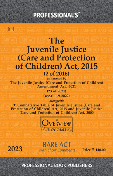 Juvenile Justice (Care and Protection of Children) Act, 2015 as amended by Juvenile Justice (Care and Protection of Children) Amendment Act, 2021