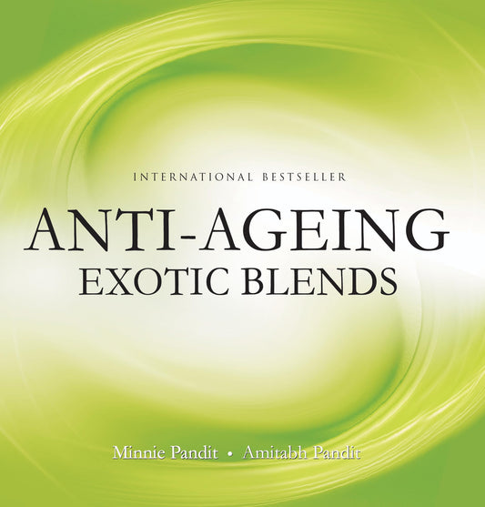 ANTI AGEING EXOTIC BLENDS book cover