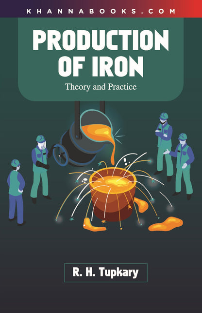 Production of iron (Theory and Practice)