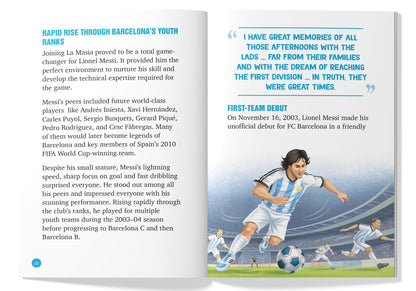 Lionel Messi: The Boy Who Became a Legend | Inspiring Journey of the Football Superstar | Leadership, Perseverance & Success | Motivational Biography ... Lessons, Fun Facts & Inspiration | Ages 7+