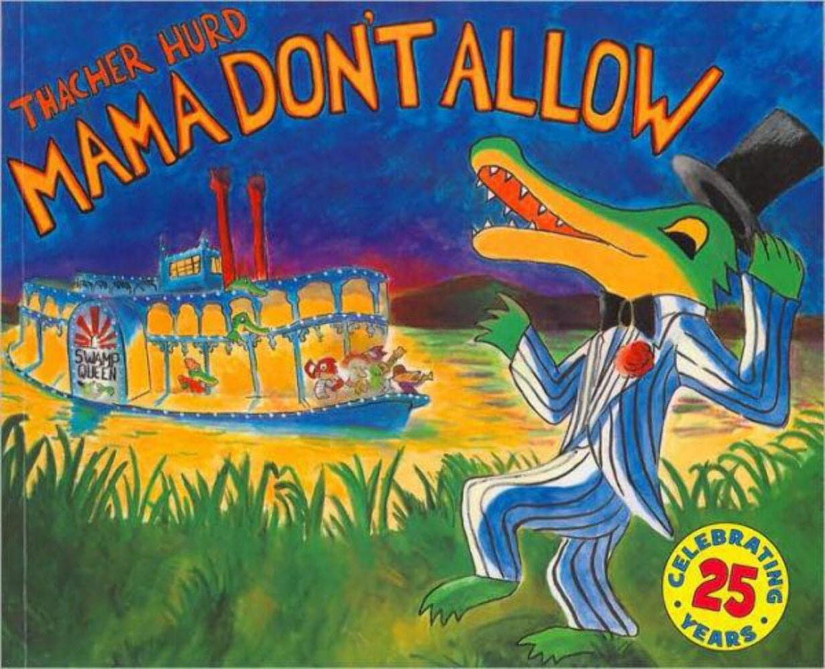Mama Dont Allow 25th Anniversary Edition (Reading Rainbow Books) book cover