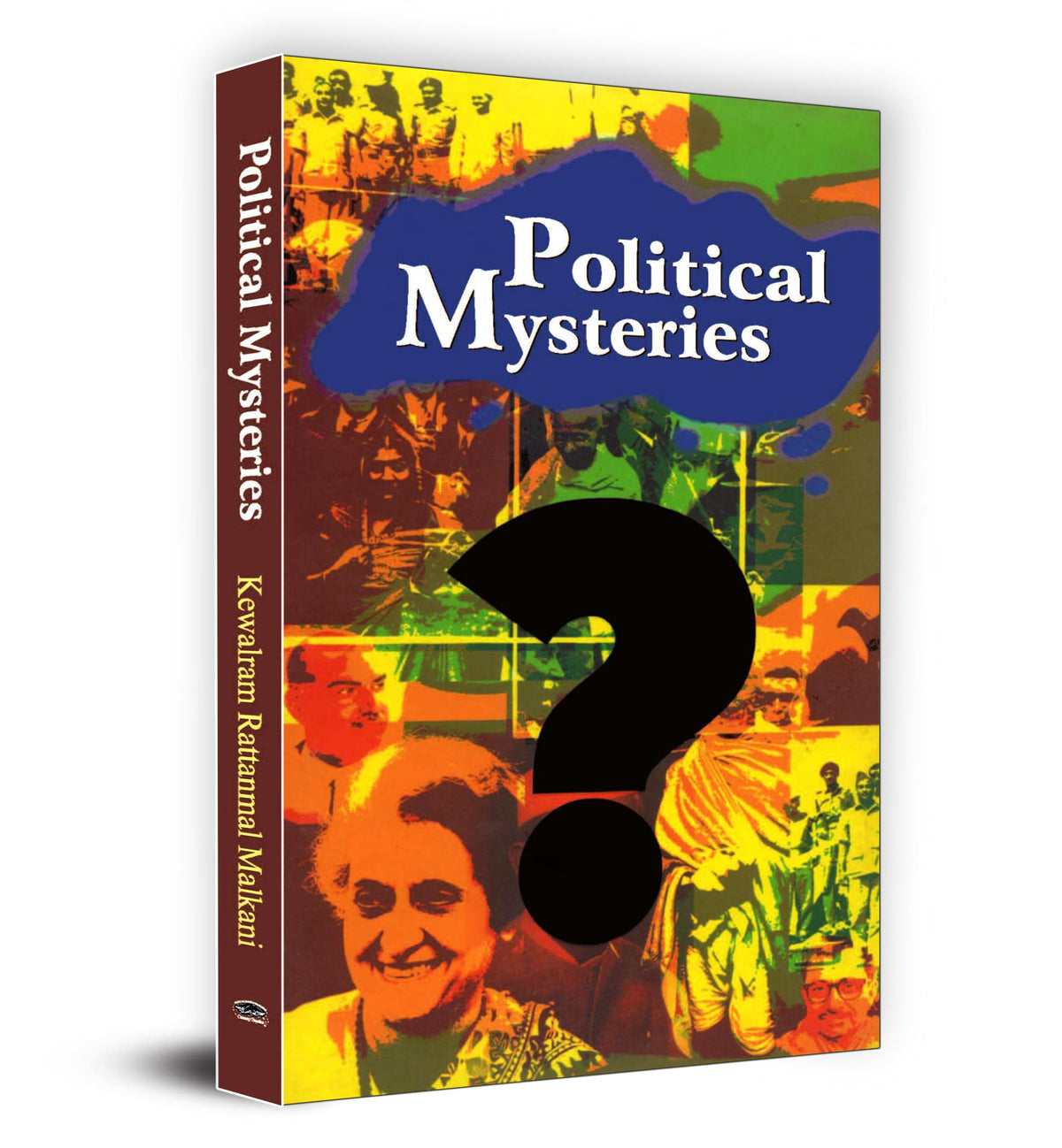 Political Mysteries | K. R. Malkani | The Secrets of Political Assassinations and Mysterious Events | Uncovering the Truth Behind Historical Tragedies and Enigmatic Incidents | Political History Conspiracy Theories True Crime World Events