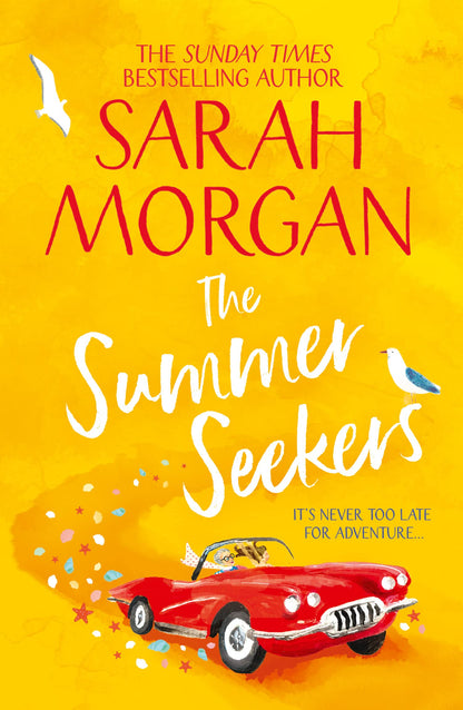 The Summer Seekers: the feel good women’s fiction Sunday Times Top Five bestseller of 2021!: An uplifting and heart-warming summer novel full ... number one Sunday Times bestselling author!