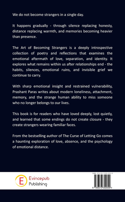 The Art Of Becoming Strangers - Some People Leave Quietly But Their Absence Echoes Forever