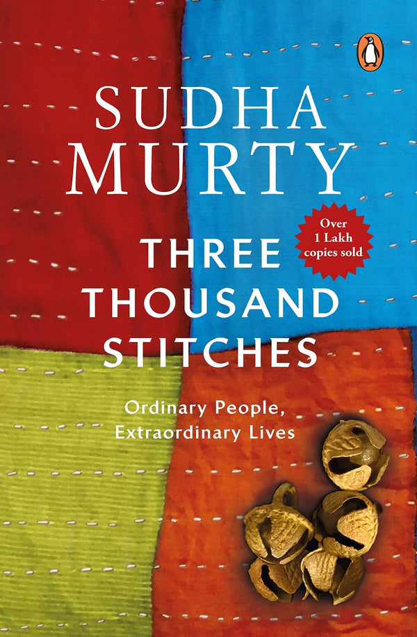 Three Thousand Stitches: Ordinary People  Extraordinary Lives by Sudha Murty (Author) book cover