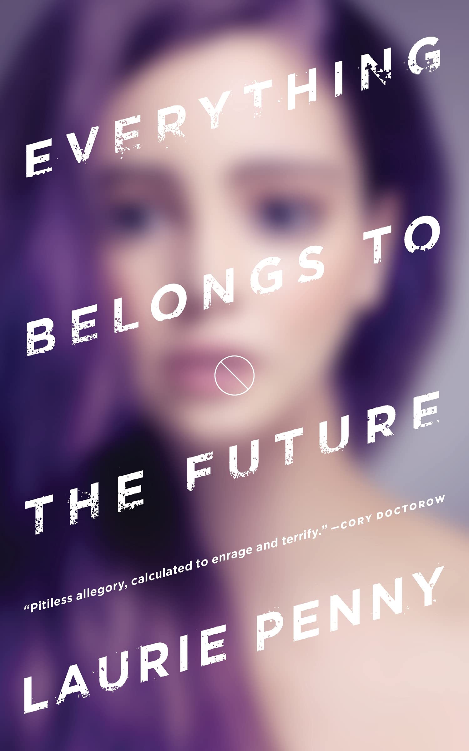 Everything Belongs to the Future book cover