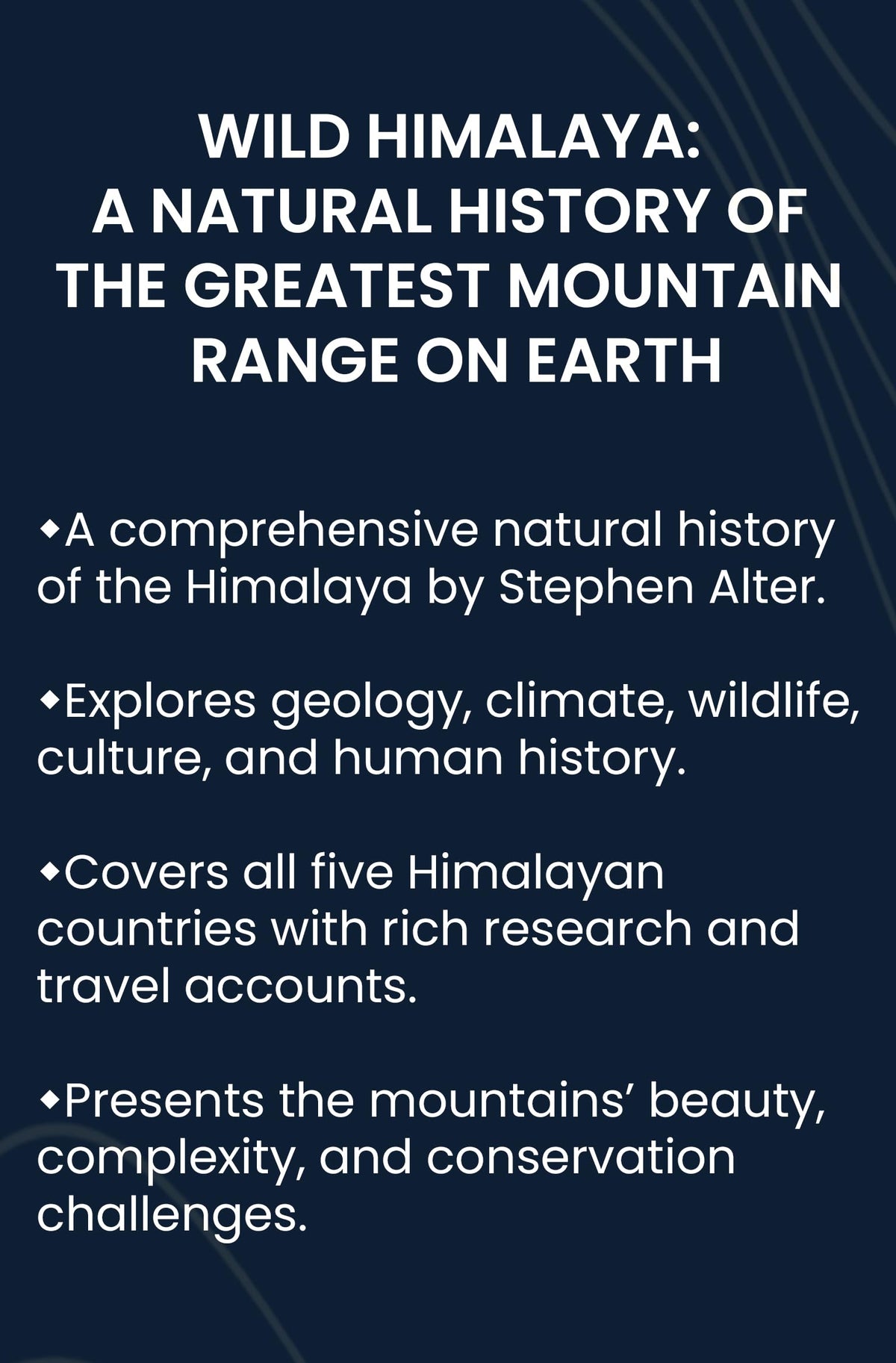 Wild Himalaya: A Natural History of theGreatest Mountain Range on Earth