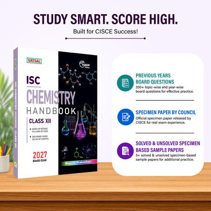 Vatsal ISC Chemistry Handbook Class 12th for Board Exam 2026-27 | Latest Question Formats Sample Paper | Question Bank - Nageen Prakashan