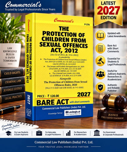 The Protection of Children from Sexual Offences Act, 2012 – Bare Act 2027 | With Short Comments | POCSO Act | Includes POCSO Rules, 2020 | Commercial’s Law Publishers