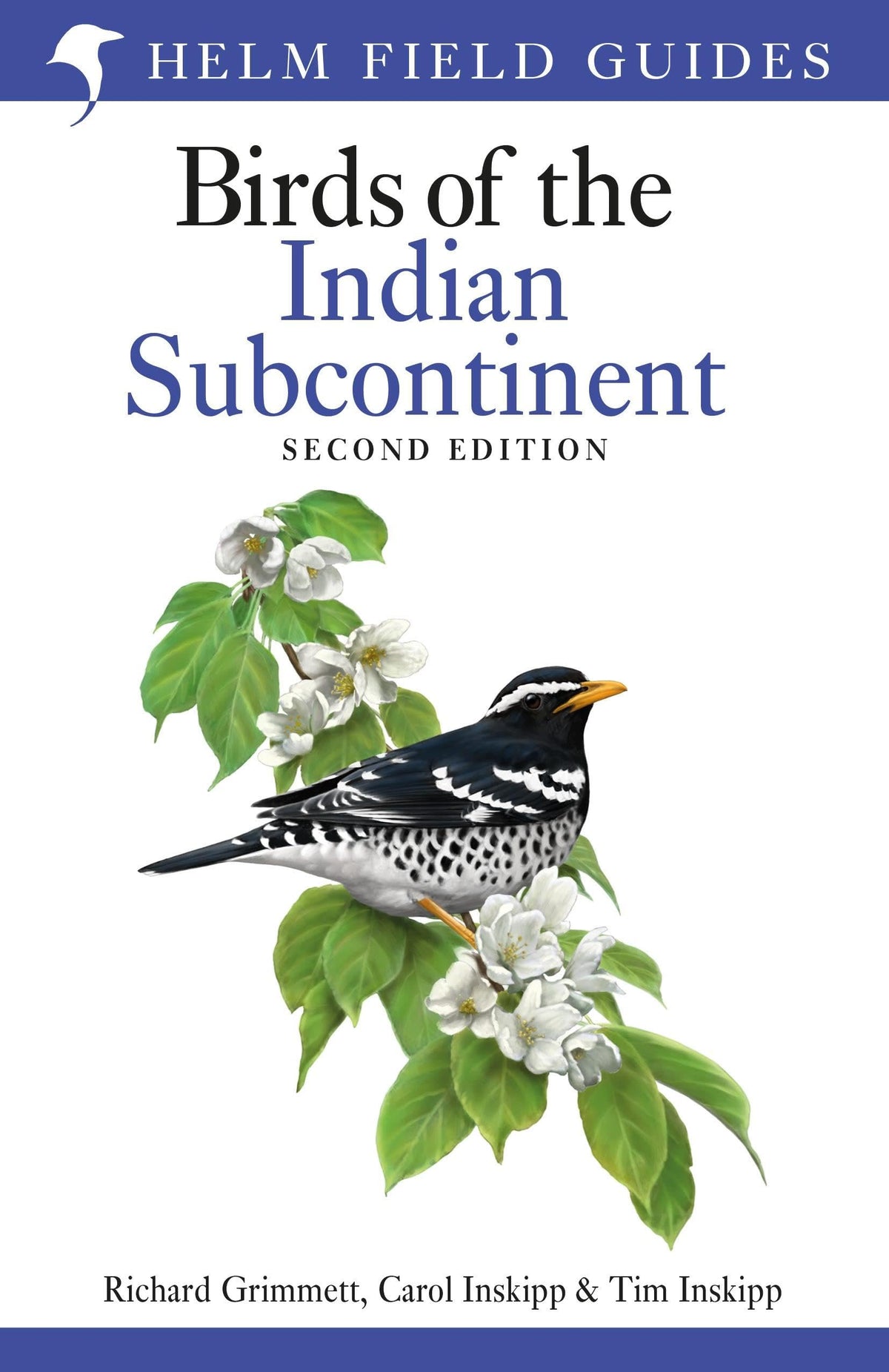 Field Guide to Birds of the Indian Subcontinent (Helm Field Guides): Second Edition