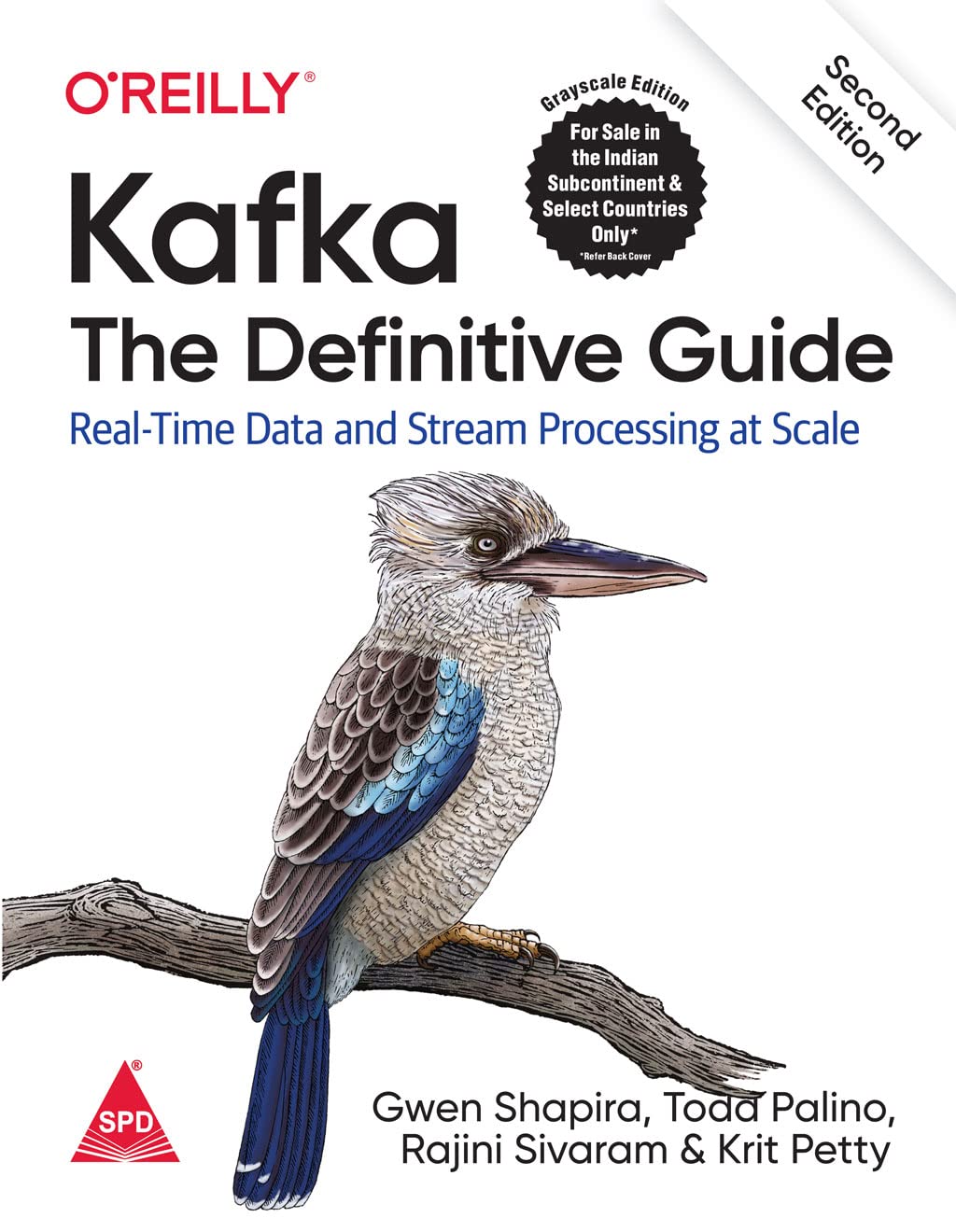 Kafka: The Definitive Guide - Real-Time Data and Stream Processing at Scale 