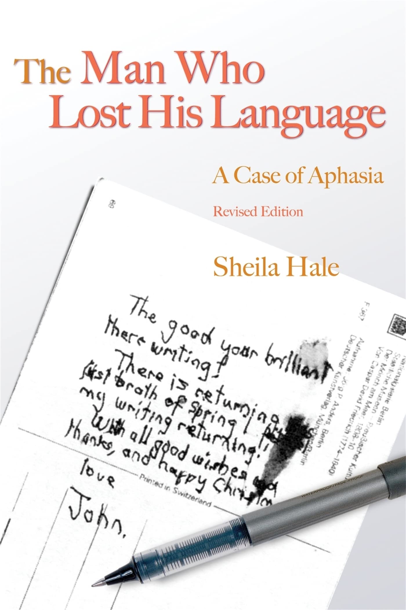 The Man Who Lost His Language: A Case of Aphasia book cover