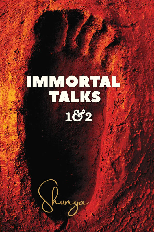 Immortal Talks: 1 & 2