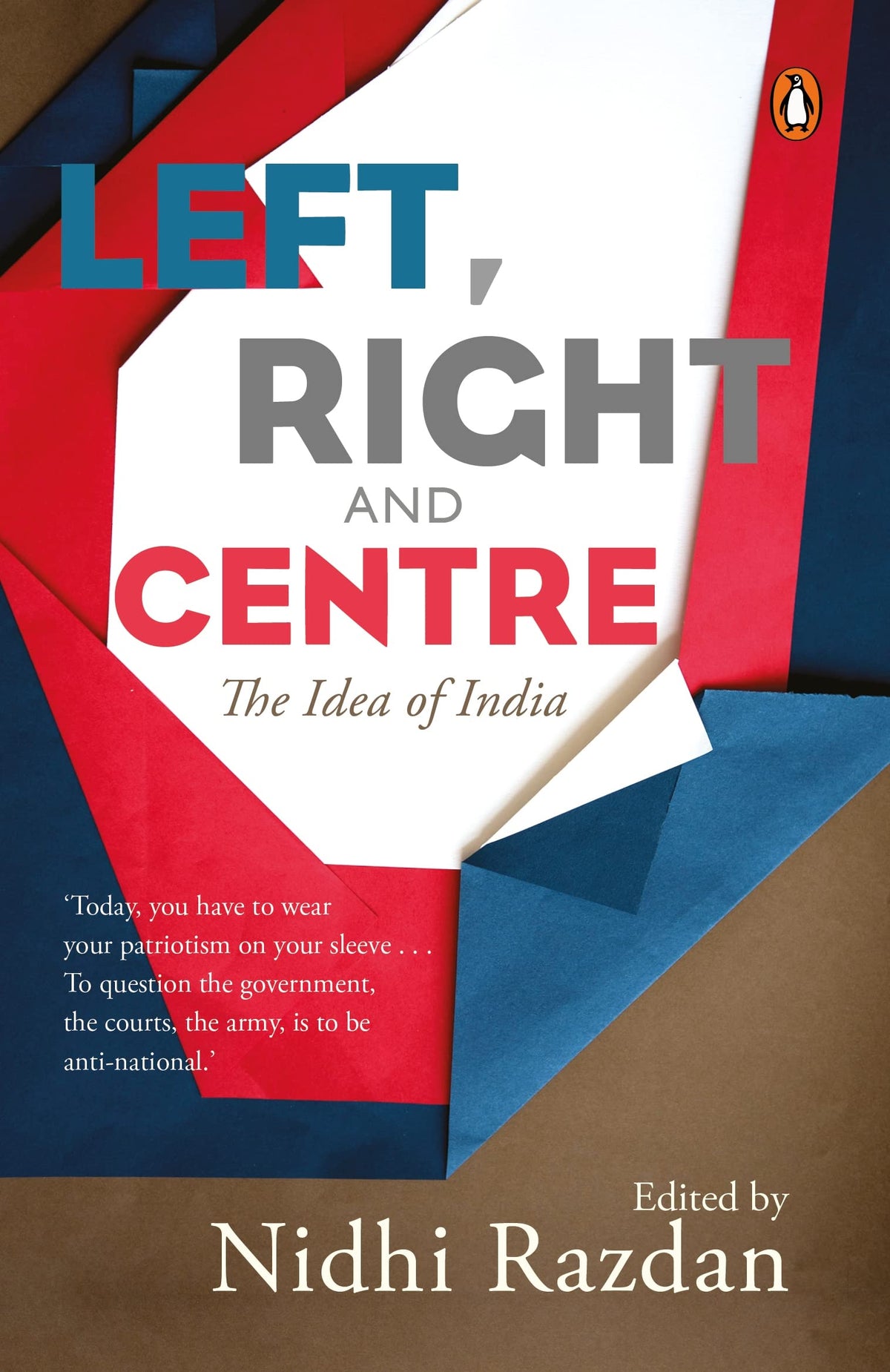 Left, Right And Centre: The Idea Of India book cover