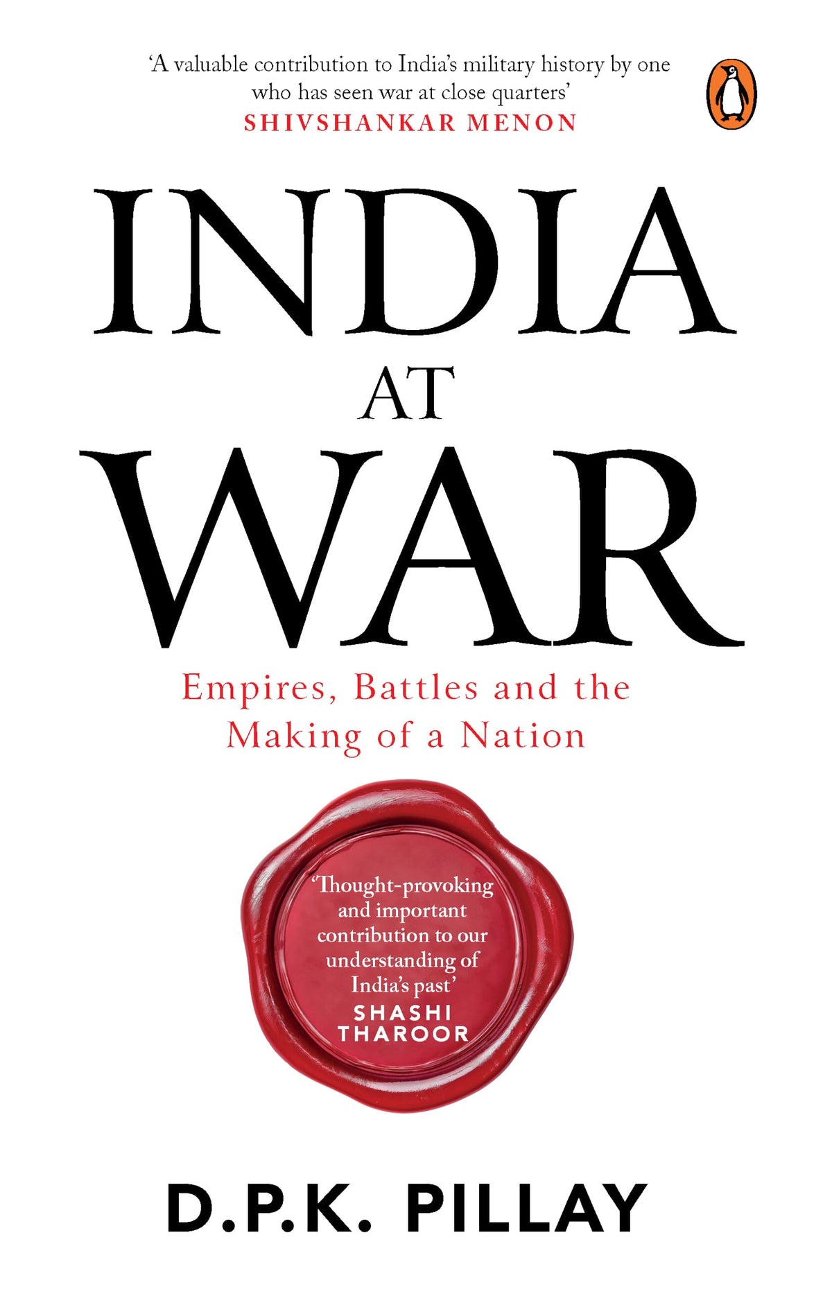 India at War: A History of the Battles that Shaped Modern India | Indian Military History, Empires, Battles and Nation Building