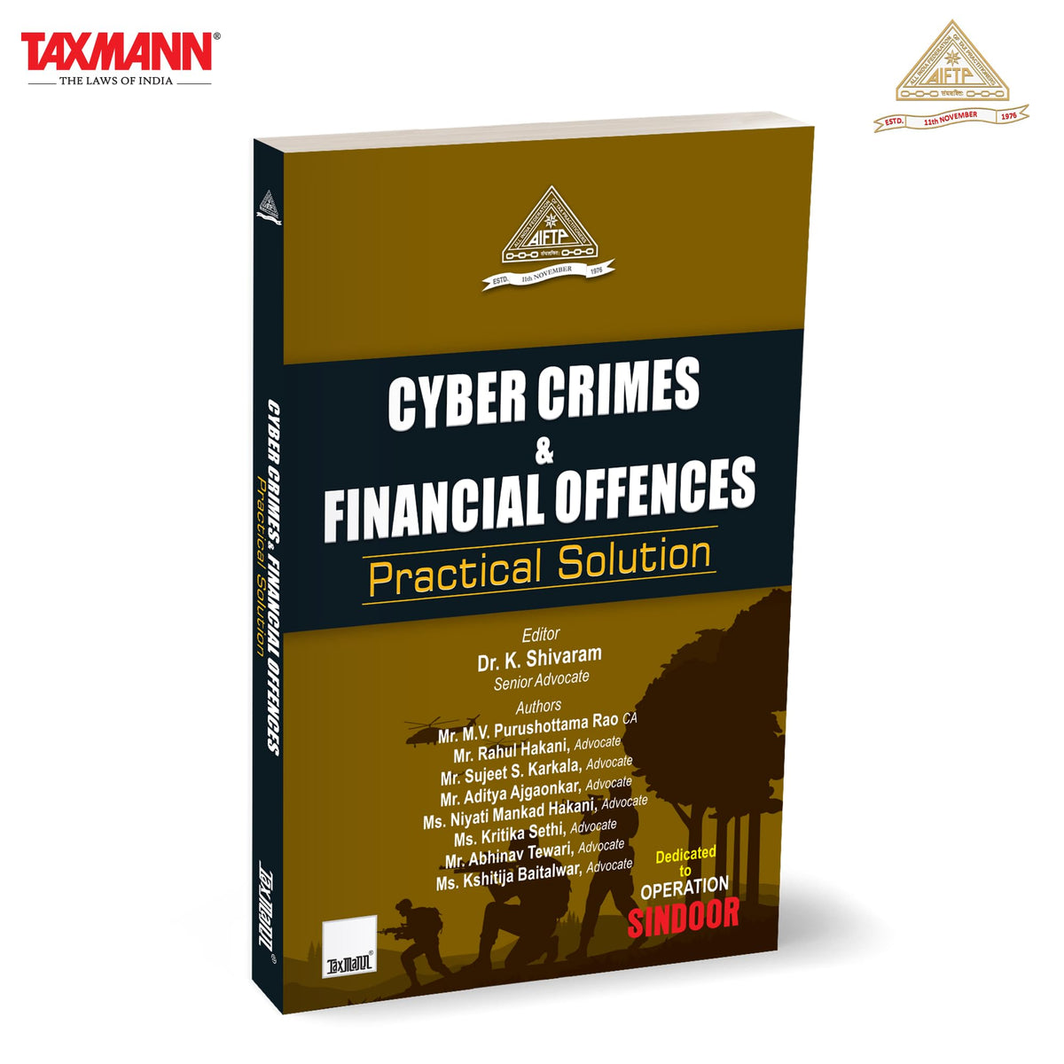 AIFTP X Taxmann's Cyber Crimes & Financial Offences | Practical Solution – Comprehensive Q&A-based Publication that Equips Readers to Understand | Prevent | Respond to Digital & Financial Crimes