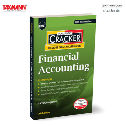 Taxmann's CRACKER for Financial Accounting (Paper 6 | FA) – Pairing a Decade of Previously Asked Questions with Solutions & Data-led Tools for CMA Intermediate | Dec. 2026/June 2027 Exams