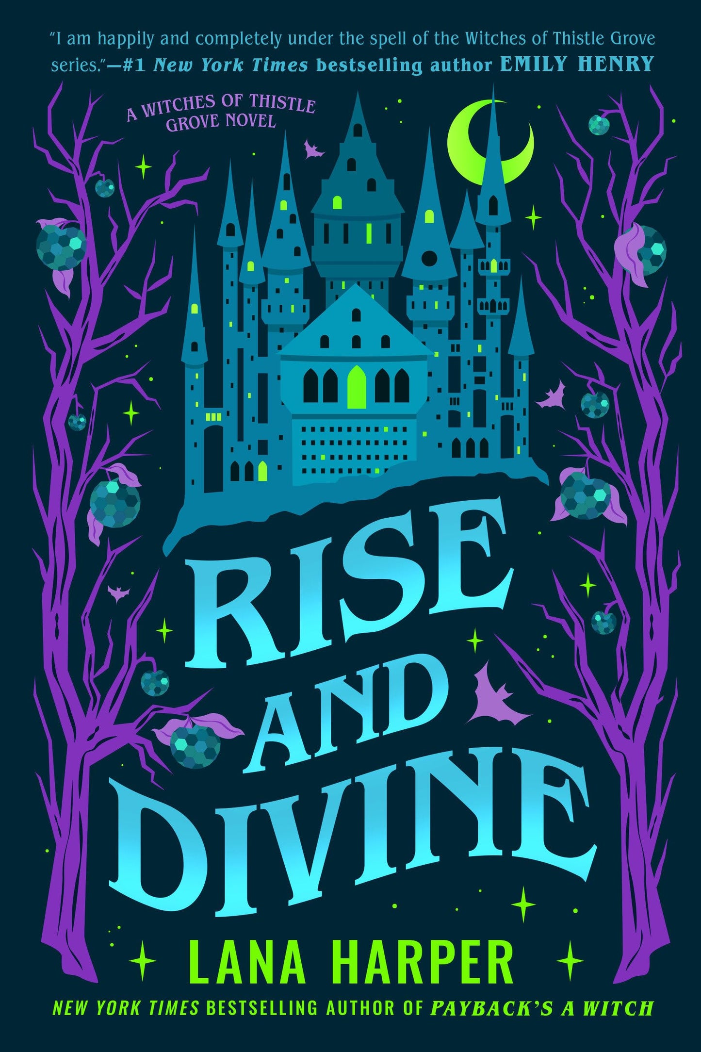 Rise and Divine (The Witches of Thistle Grove) 