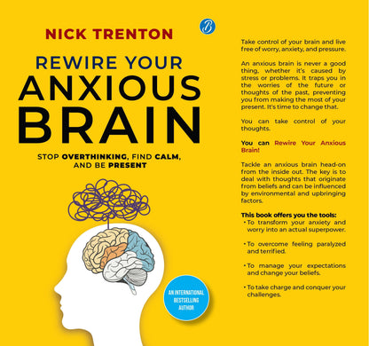 Rewire Your Anxious Brain | Stop Overthinking, Find Calm, And Be Present | Transform Your Anxiety into a Superpower!